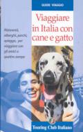 Viaggiare in Italia con cane e gatto. Ediz. illustrata