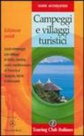 Campeggi e villaggi turistici 2008. Ediz. illustrata