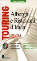 Alberghi e ristoranti 2009. Ediz. illustrata