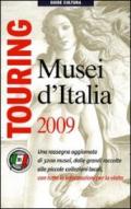 Musei d'Italia 2009. Ediz. illustrata
