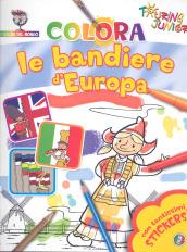 Colora le bandiere d'Europa. Con stickers. Ediz. illustrata