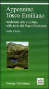 Appennino Tosco-Emiliano. Ambienti, arte e cultura nelle terre del Parco Nazionale