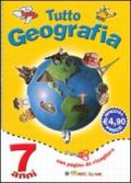 Tutto geografia. 7 anni