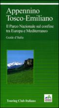 Appennino Tosco-Emiliano. Il Parco Nazionale sul confine tra Europa e Mediterraneo