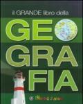 Il grande libro della geografia. Ediz. illustrata