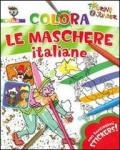 Colora le maschere italiane. Con adesivi