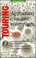 Agriturismo e vacanze in campagna 2009