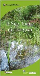 Il Sile, fiume di risorgiva. Con cartina