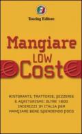 Mangiare low cost