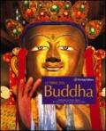 Le terre del Buddha. Ediz. illustrata
