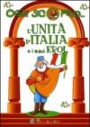 L'Unità d'Italia e i suoi eroi