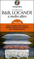 B&B, locande e molto altro