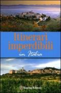 ITINERARI IMPERDIBILI IN ITALIA