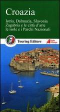 Croazia. Istria, Dalmazia, Slavonia, Zagabria e le città d'arte, le isole e i Parchi Nazionali. Con guida alle informazioni pratiche