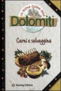 La buona cucina delle Dolomiti. Carni e selvaggina