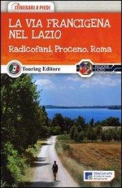 La via Francigena nel nord del Lazio. Radicofani, Proceno, Roma