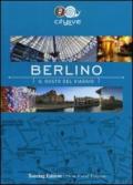 Berlino. Il gusto del viaggio