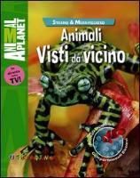 Animali visti da vicino