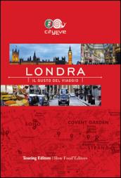 Londra. Il gusto del viaggio