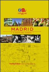 Madrid. Il gusto del viaggio