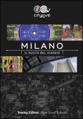 Milano. Il gusto del viaggio