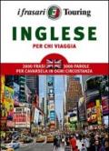 Inglese per chi viaggia. I frasari Touring