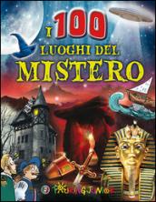 I 100 luoghi del mistero