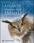 Atlante illustrato degli animali. Ediz. illustrata