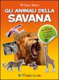 Gli animali della savana. Amica natura. Con adesivi