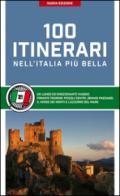 100 itinerari nell'Italia più bella