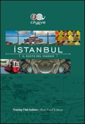 Istanbul. Il gusto del viaggio