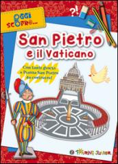 San Pietro e il Vaticano. Con tanti giochi e Piazza San Pietro da costruire