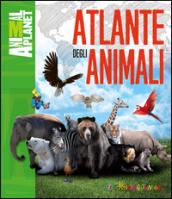 Atlante degli animali. Ediz. illustrata