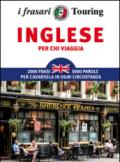 Inglese per chi viaggia. I frasari Touring