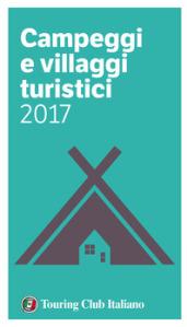 Campeggi e villaggi turistici 2017