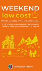 Weekend low cost. Tra arte, benessere, natura ed enogastronomia