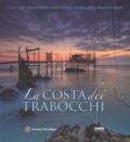 La costa dei Trabocchi. Ediz. italiana e inglese