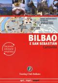 Bilbao e San Sebastián. Ediz. ampliata