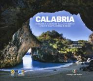 Calabria. Un racconto a colori tra bellezza e identità. A tale of beauty and soul in colour. Ediz. illustrata