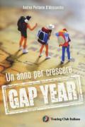 Gap year. Un anno per crescere