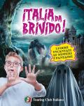 Italia da... brivido! I 100 luoghi di streghe, fantasmi, segreti e misteri