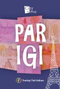 Parigi. Con Carta geografica ripiegata