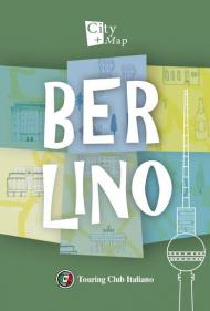 Berlino. Con Carta geografica ripiegata