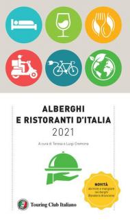 Alberghi e ristoranti d'Italia 2021