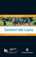 Sentieri del Lazio. Guida e taccuino per il viaggio