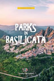 Parks in Basilicata. Con carta estraibile