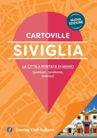 Siviglia. Nuova ediz.