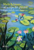 Al tempo dei giardini. Sogni, simboli e miti d’acqua