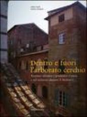 Dentro e fuori l'arborato cerchio. Strutture abitative e produttive a Lucca e nel territorio durante il Medioevo