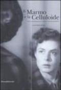 Il marmo e la celluloide. Arte contemporanea e visioni cinematografiche. Catalogo della mostra (Pietrasanta, 8 luglio-31 agosto 2006). Ediz. italiana e inglese